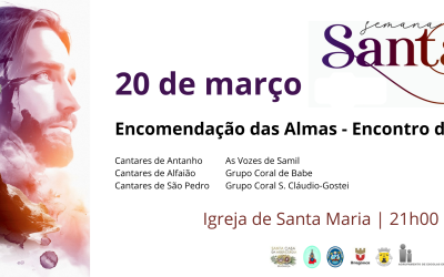 Encomendação das Almas – Encontro de Grupos